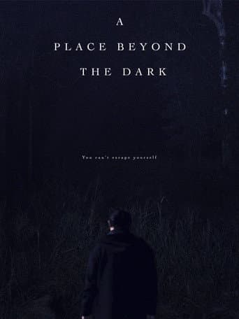 A Place Beyond the Dark