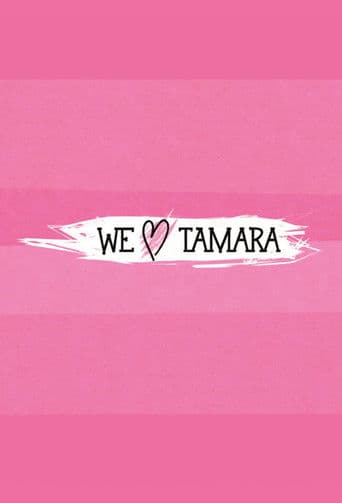 We Love Tamara