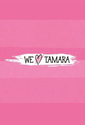 We Love Tamara