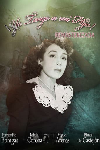 ¡Ya tengo a mi hijo!