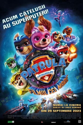 Patrula Cățelușilor: Filmul cel Mare