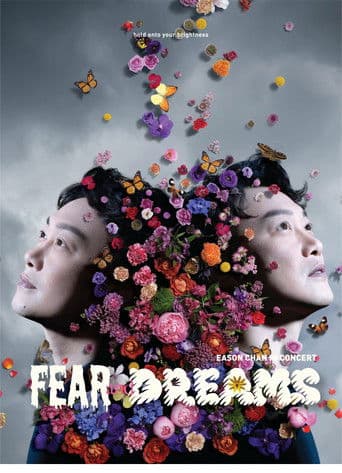 FEAR and DREAMS Eason Chan In Concert