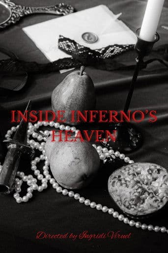 INSIDE INFERNO’S HEAVEN