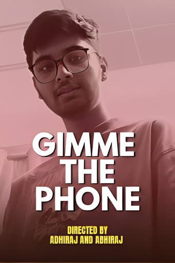 Gimme The Phone