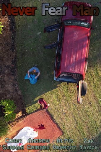 Never Fear Man