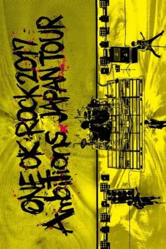 ONE OK ROCK 2017 ''Ambitions'' JAPAN TOUR