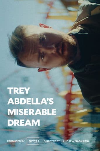 Trey Abdella's Miserable Dream