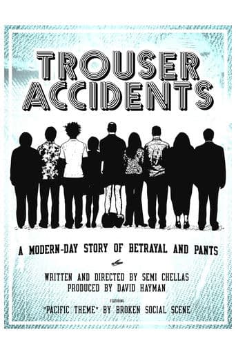 Trouser Accidents