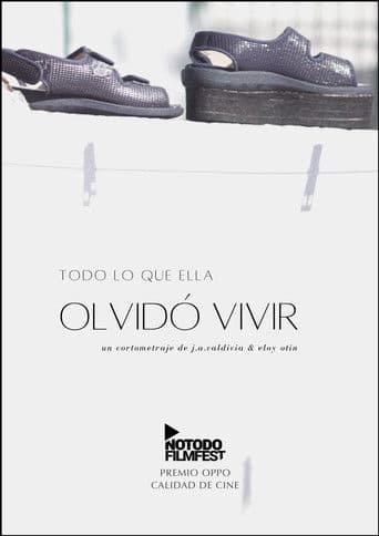Todo lo que ella olvidó vivir