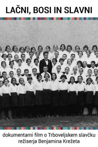 Lačni, bosi in slavni