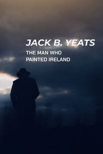 Jack B. Yeats: The Man Who Painted Ireland