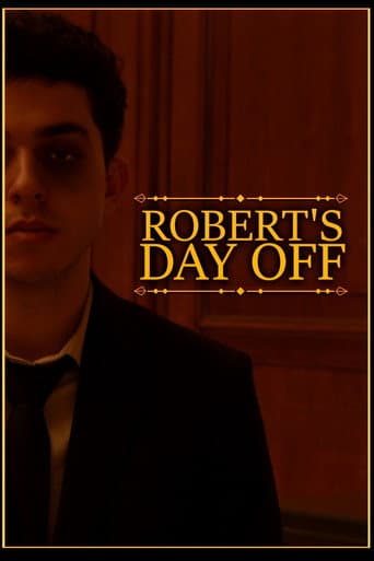 Robert's Day Off