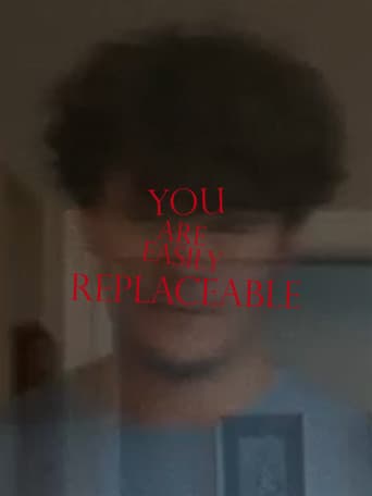 You Are Easily Replaceable