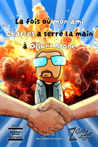 La fois où mon ami Charles a serré la main à Oliver Stone