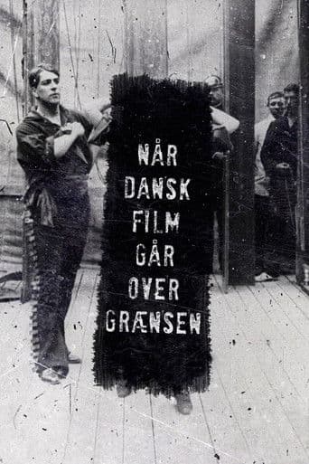 Når dansk film går over grænsen