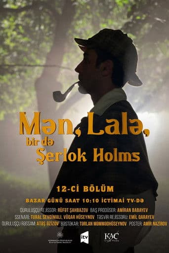 Mən, Lalə, bir də Şerlok Holms