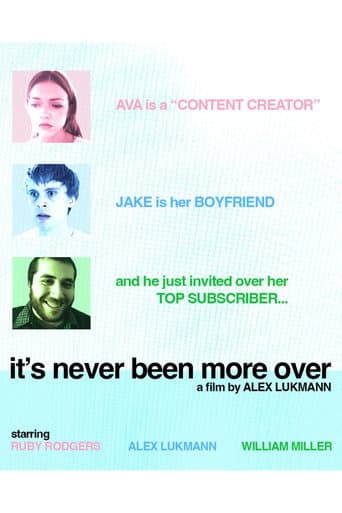 It's Never Been More Over