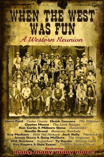 When the West Was Fun: A Western Reunion