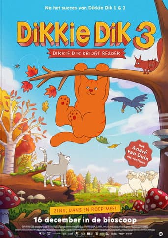 Dikkie Dik 3: Dikkie Dik krijgt bezoek