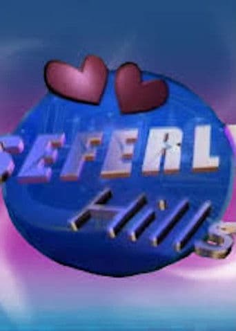 Χτυποκάρδια στο Seferly Hills