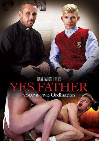 Yes Father 5: Ordination