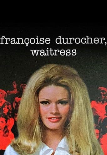 Françoise Durocher, waitress