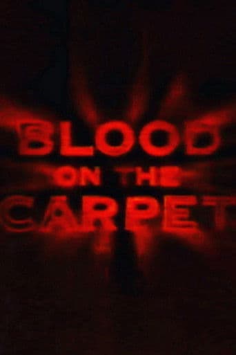 Blood on the Carpet