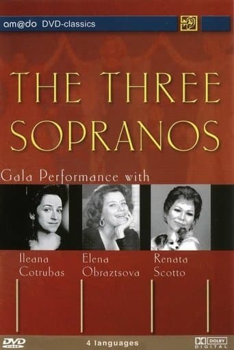 The Three Sopranos - Gala Performance with Renata Scotto, Ileana Cotrubas and Elena Obraztsova
