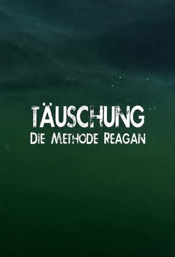 Täuschung - Die Methode Reagan