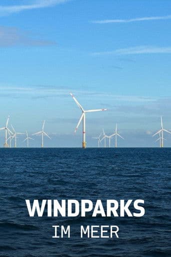 Windparks im Meer - Chance oder Risiko für die Natur?