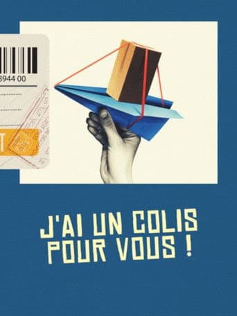 J'ai un colis pour vous !