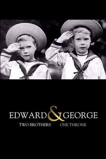 Edward & George: Two Brothers, One Throne