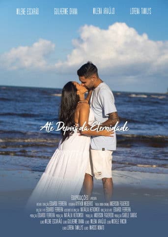 Até depois da eternidade