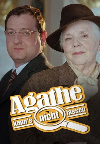 Agathe kann’s nicht lassen