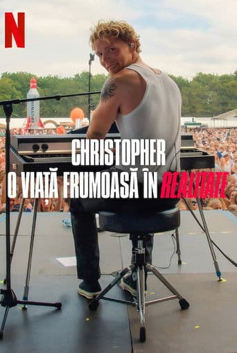 Christopher: O viață frumoasă în realitate