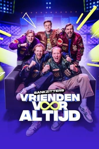 Bankzitters: Vrienden Voor Altijd
