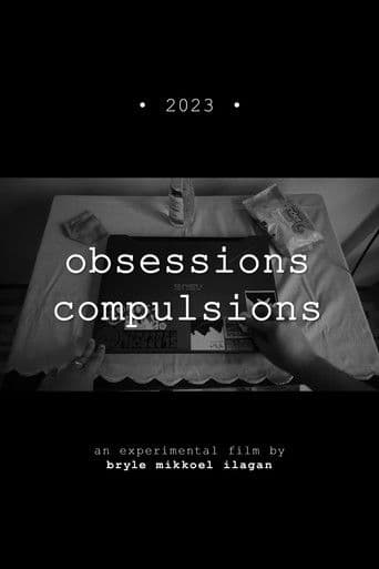 Obsessions, Compulsions