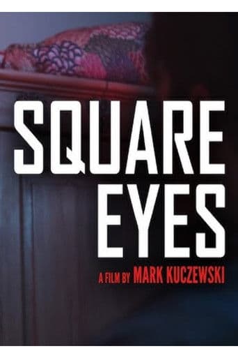 Square Eyes
