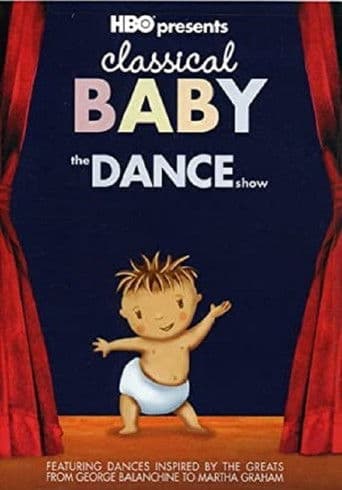 Classical Baby: The Dance Show