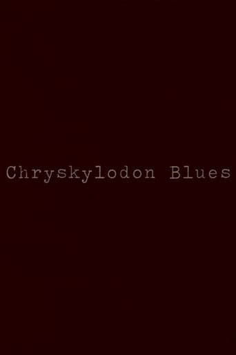 Chryskylodon Blues