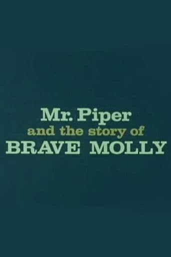 Mr. Piper And The Story Of Brave Molly