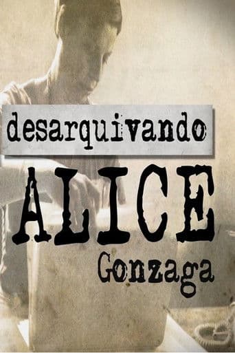 Desarquivando Alice Gonzaga