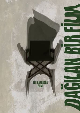 Dağılan Bir Film