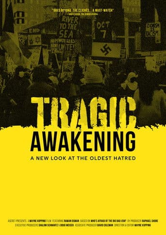 Tragic Awakening: A New Look at the Oldest Hatred