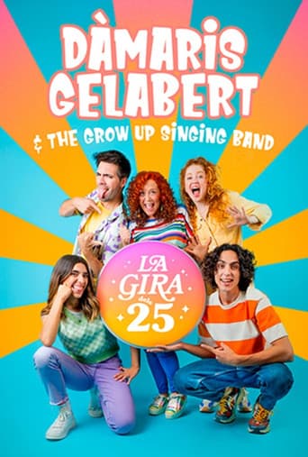 La gira dels 25. Dàmaris Gelabert & The Grow Up Singing Band