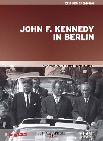 John F. Kennedy in Berlin