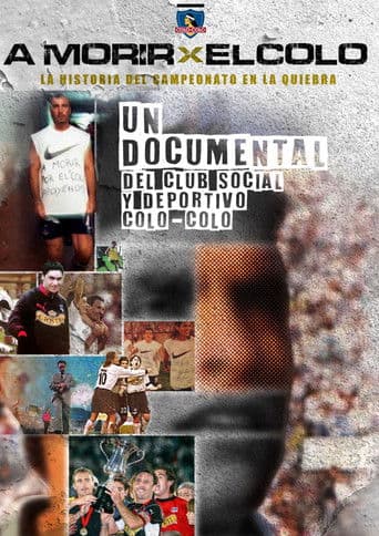 A Morir por el Colo