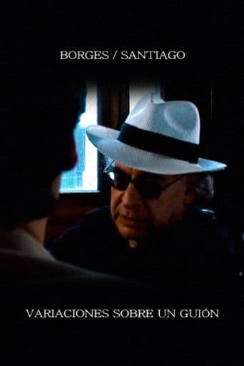 Borges/Santiago: variaciones sobre un guion
