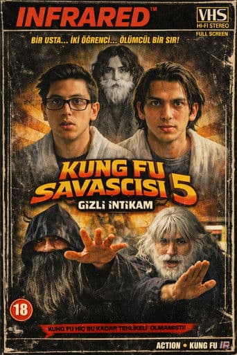 Kung Fu Savaşçısı 5: Gizli İntikam