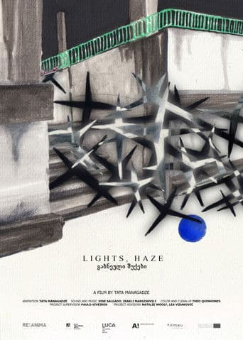 Lights, Haze / გაბნეული შუქები